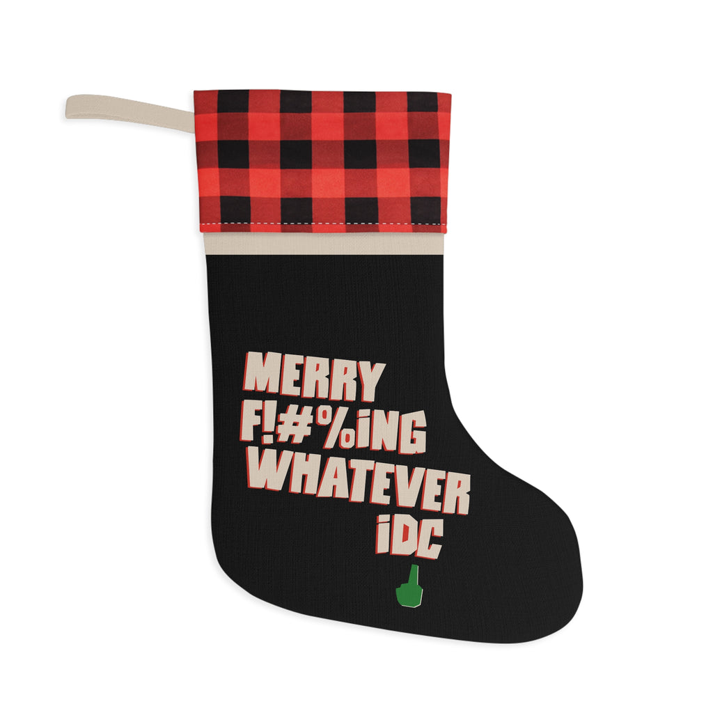 Merry F#%ing Whatever, IDC Stocking