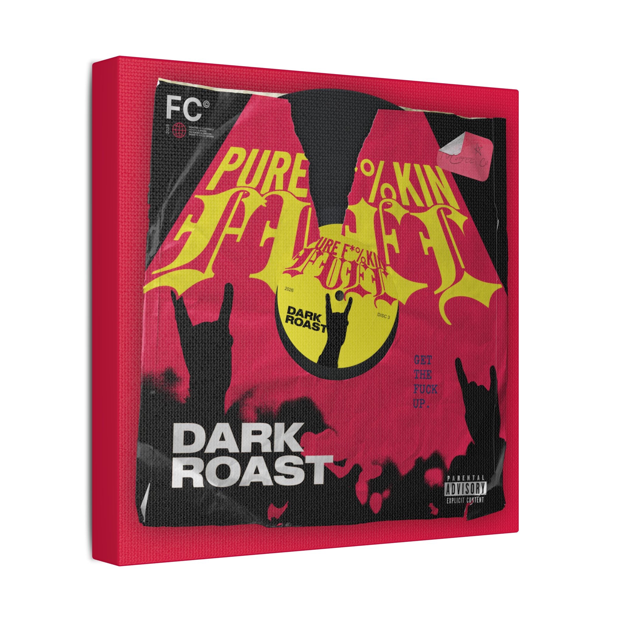 Pure F*%kin' Fuel Vinyl Satin Canvas Stretched | Wall Art