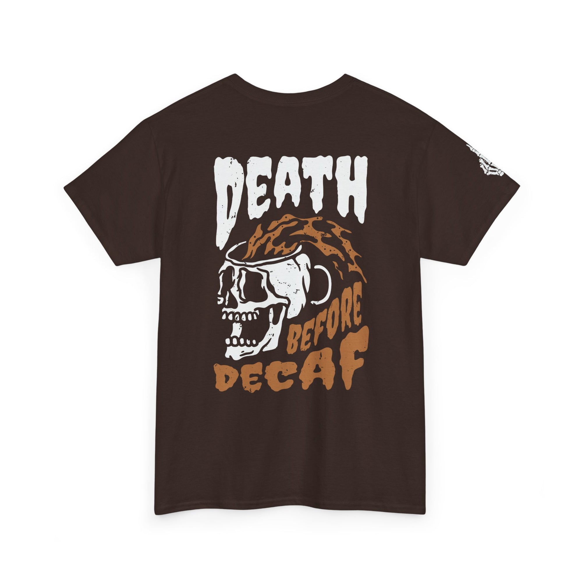 Death Before Decaf T-Shirt