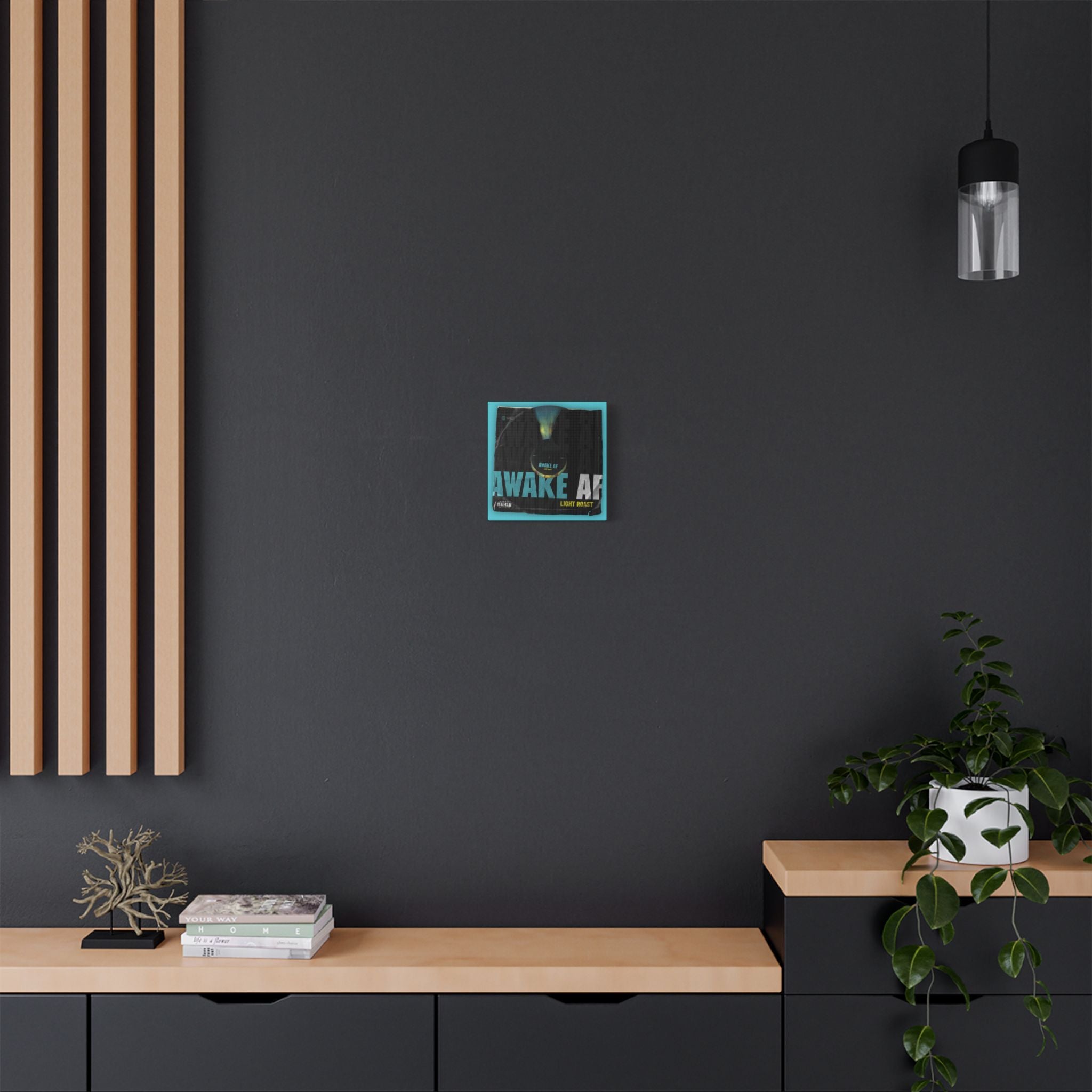 Awake AF Vinyl Satin Canvas Stretched | Wall Art