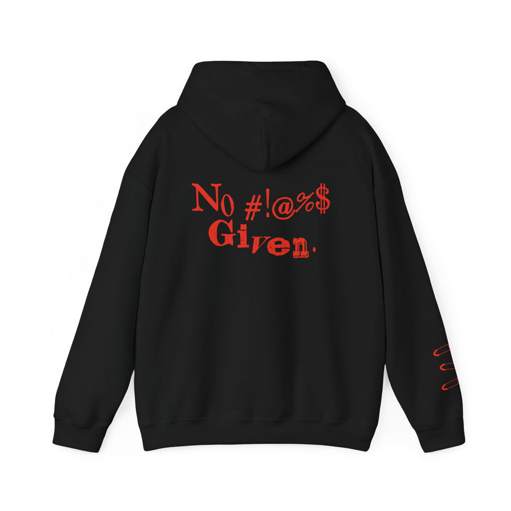 No #!@%$ Given Hoodie