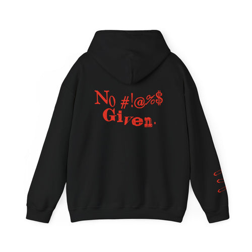 No #!@%$ Given Hoodie