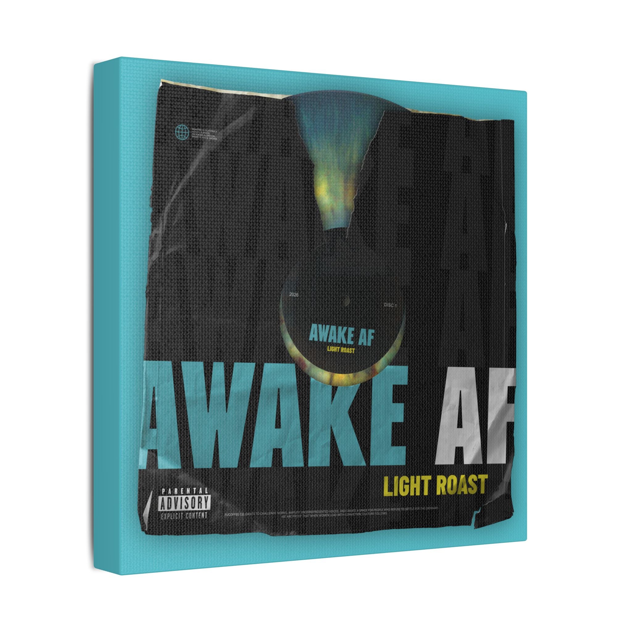 Awake AF Vinyl Satin Canvas Stretched | Wall Art