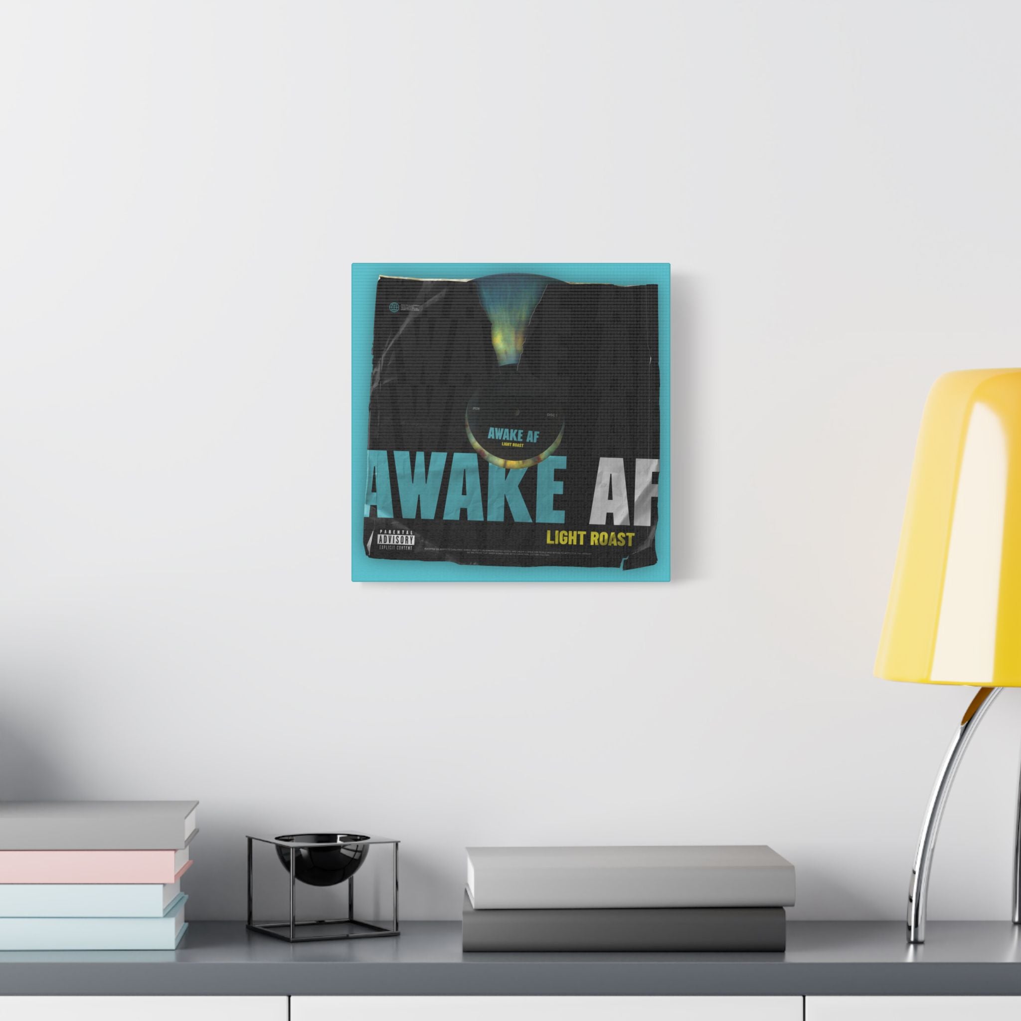 Awake AF Vinyl Satin Canvas Stretched | Wall Art
