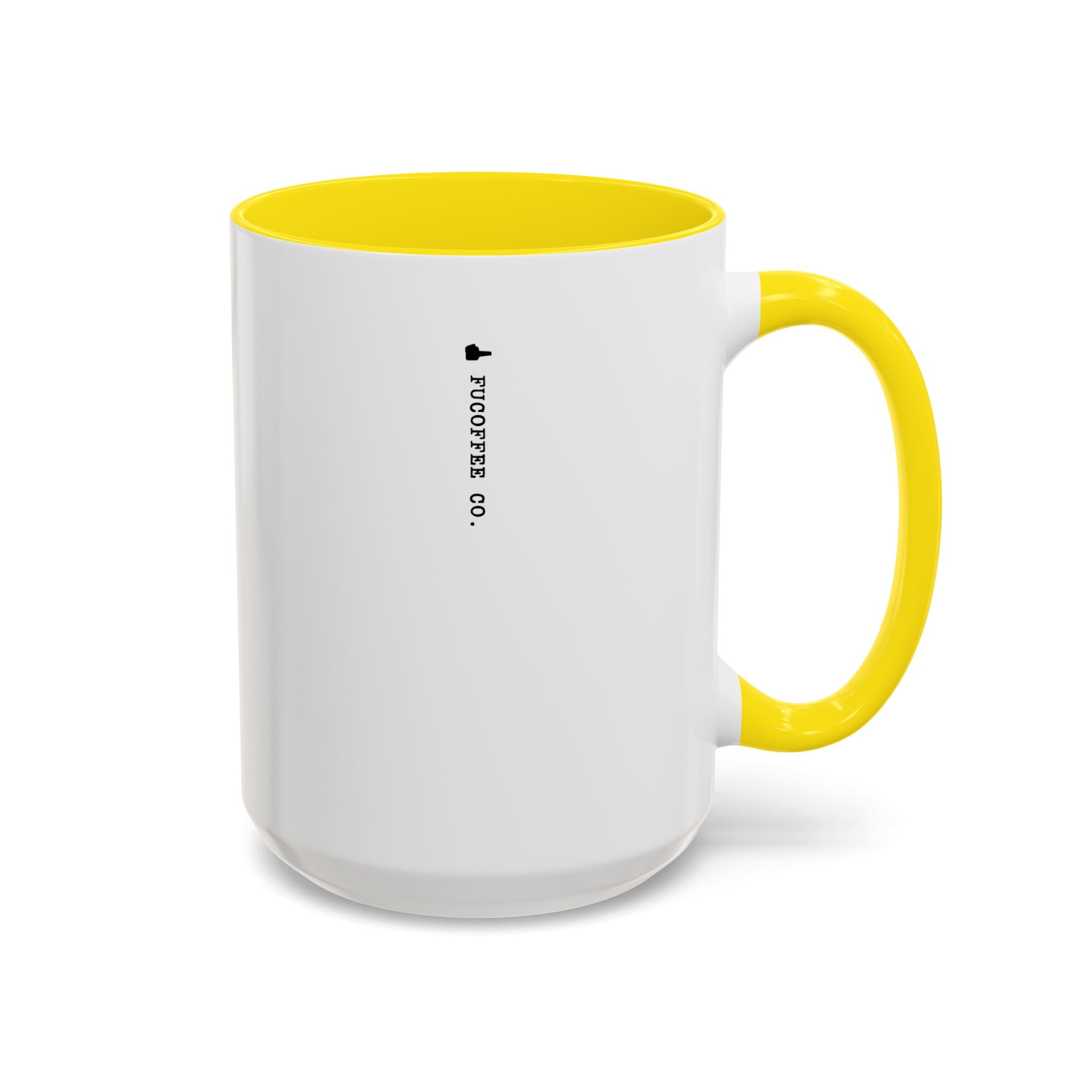 Absolutely the F*%k Not Mug