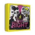 Just F*%kin' Right Vinyl Satin Canvas Stretched | Wall Art