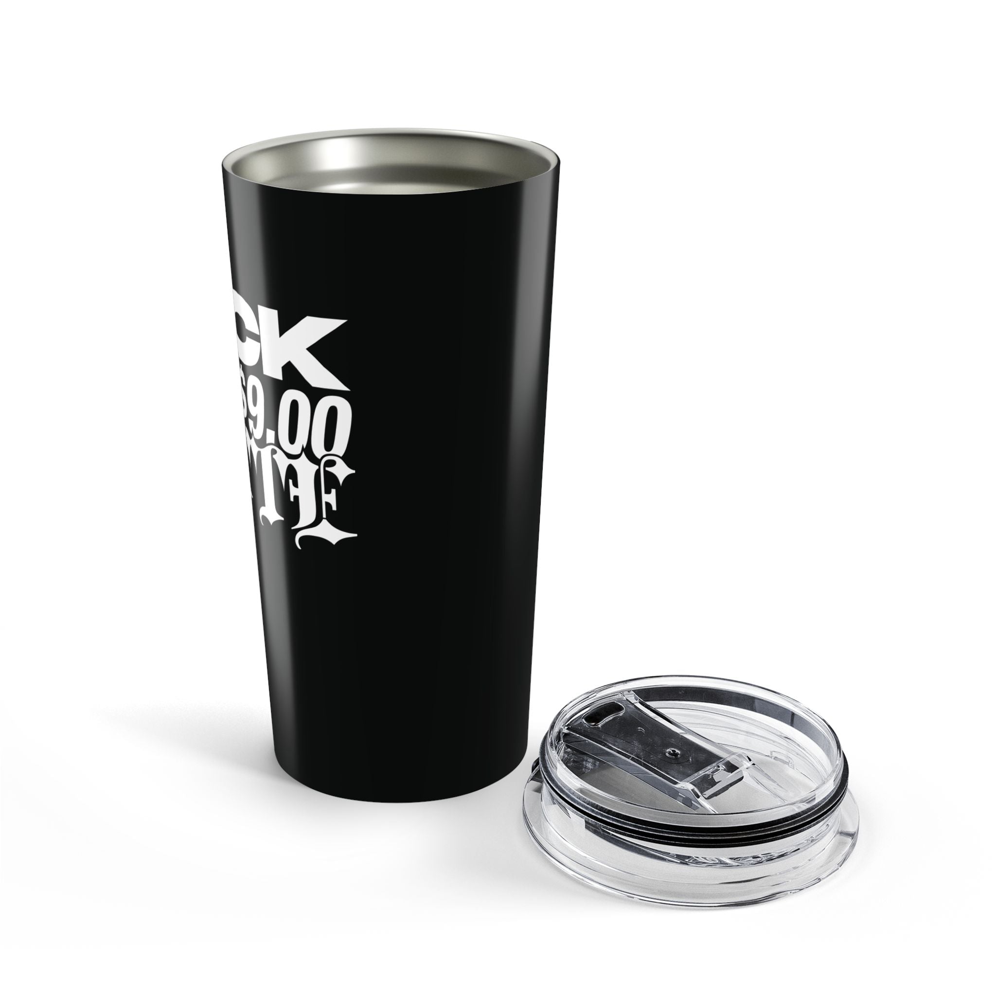FuCoffee Co. Fuck Your $9 Latte Tumbler