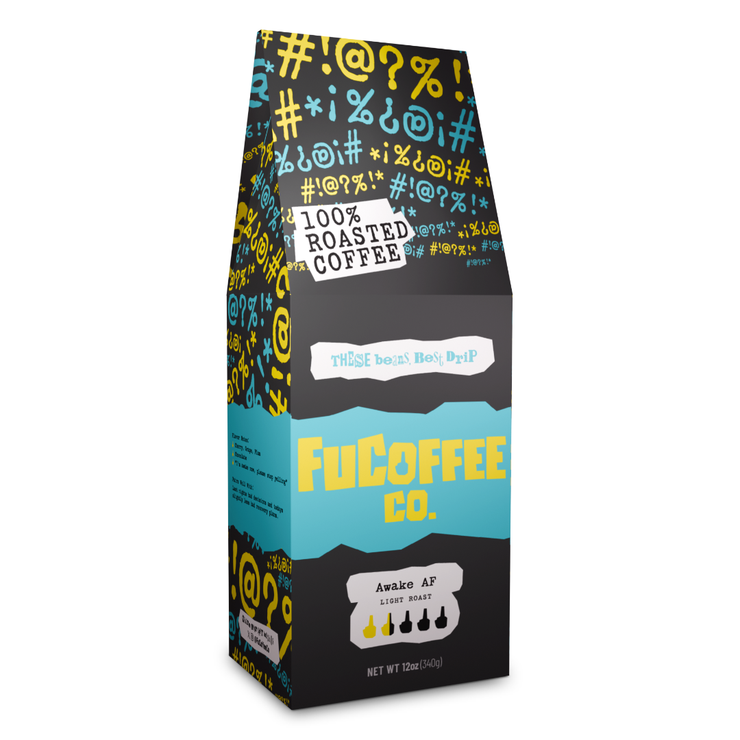 FuCoffee Co. Awake AF Ground and Whole Bean Coffee