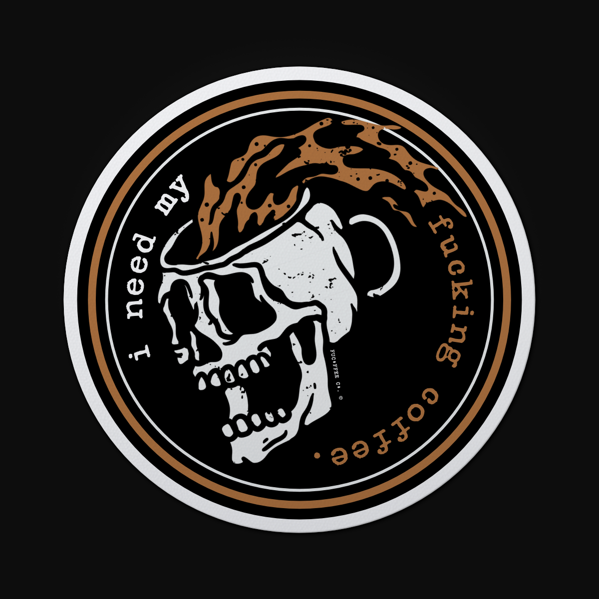 I Need My Fucking Coffee Sticker